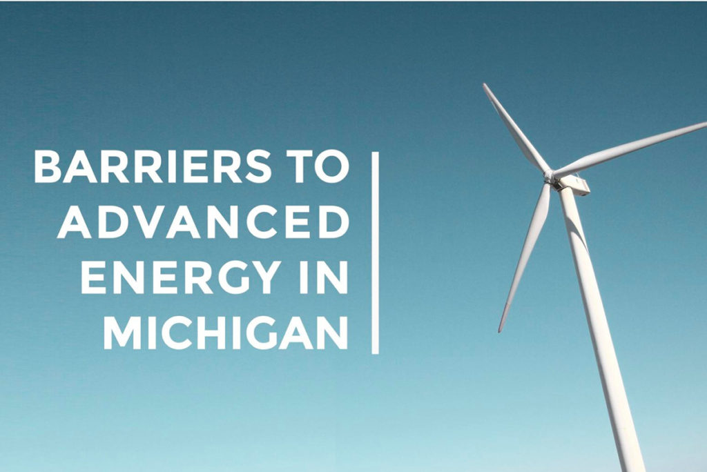 Barriers to Advanced Energy in Michigan » MIEIBC